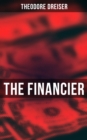 THE FINANCIER : An American Classic - eBook