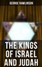 THE KINGS OF ISRAEL AND JUDAH - eBook