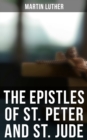 The Epistles of St. Peter and St. Jude : A Critical Commentary on the Foundation of Faith - eBook