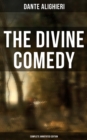 The Divine Comedy (Complete Annotated Edition) - eBook
