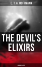 The Devil's Elixirs (Horror Classic) - eBook