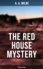 The Red House Mystery (Thriller Classic) - eBook