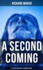 A Second Coming: A Tale of Jesus Christ's in Modern London - eBook