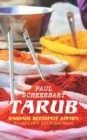 Tarub - Bagdads beruhmte Kochin: Arabischer Kulturroman - eBook
