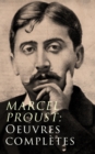 Marcel Proust: Oeuvres completes - eBook
