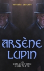 Arsene Lupin: La Collection Complete - eBook