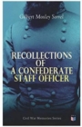Recollections of a Confederate Staff Officer : Civil War Memories Series - Book