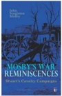Mosby's War Reminiscences - Stuart's Cavalry Campaigns : Civil War Memories Series - Book