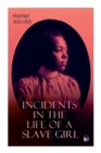 Incidents in the Life of a Slave Girl - Book