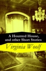 A Hounted House, and other Short Stories - eBook