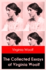The Collected Essays of Virginia Woolf - eBook