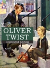 Oliver Twist : (Illustrated) - eBook