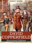 David Copperfield : Illustrated, Annotated - eBook