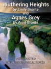 Wuthering Heights. Agnes Grey : With «Biographical Notice of Ellis and Acton Bell», by Charlotte Bronte - eBook