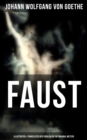 FAUST (Illustrated & Translated into English in the Original Meters) : Pact with the Devil - The Oldest German Legend - eBook