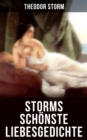 Storms schonste Liebesgedichte - eBook