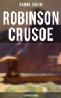 Robinson Crusoe (Illustrierte Ausgabe) : Abenteuer-Klassiker - eBook