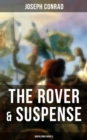 The Rover & Suspense (Napoleonic Novels) : Historical Novels - eBook