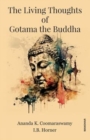 The Living Thoughts of Gotama the Buddha - Book