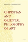 Christian and Oriental Philosophy of Art - Book