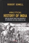 Analytical History of India : From the Earliest Times to the Abolition of the Honourable East India Company in 1858 - Book