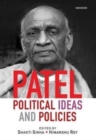 Patel Political Ideas and Policies - Book