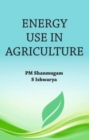 Energy Use in Agriculture - Book