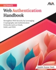 Ultimate Web Authentication Handbook - eBook
