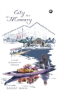 City as Memory : A Short Biography of Srinagar - Book