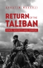 Return Of The Taliban : State, Society and Terror - Book