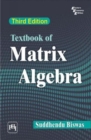 Textbook of Matrix Algebra : Third Edition - Book