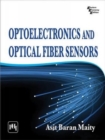 Optoelectronics and Optical Fiber Sensors - Book