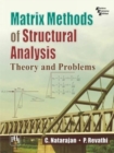 Matrix Methods of Structural Analysis : Theory and Problems - Book