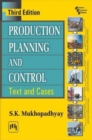 Production Planning and Control : Text and Cases - Book