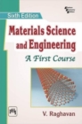 Materials Science and Engineering : A First Course - Book