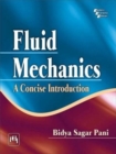 Fluid Mechanics : A Concise Introduction - Book