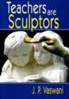 Teachers Are Sculptors - Book