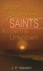 Short Sketches of Saints Known & Unknown - Book