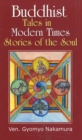 Buddhist Tales in Modern Times : Stories of the Soul - Book