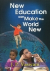 New Education Can Make the World New - Book