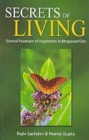Secrets of Living : Eternal Fountain of Inspiration in Bhagavad Gita - Book