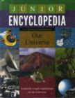 Junior Encyclopedia : Our Universe - Book