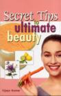 Secret Tips to Ultimate Beauty - Book