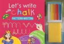 Let's Write with Chalk : Pattern Writing - Book