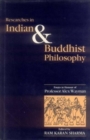 Researches in Indian and Buddhist Philosophy : Essays in Honour of Professor Alex Wayman - Book