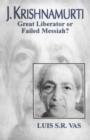 J. Krishnamurti (Great liberator of failed Messiah) - eBook