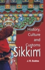 History, Culture and Customs of Sikkim - eBook