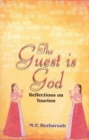 The Guest Is God : Reflections on Tourism - eBook