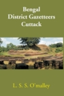 Bengal District Gazetteers Cuttack - eBook