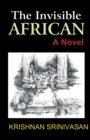 The Invisible African - eBook